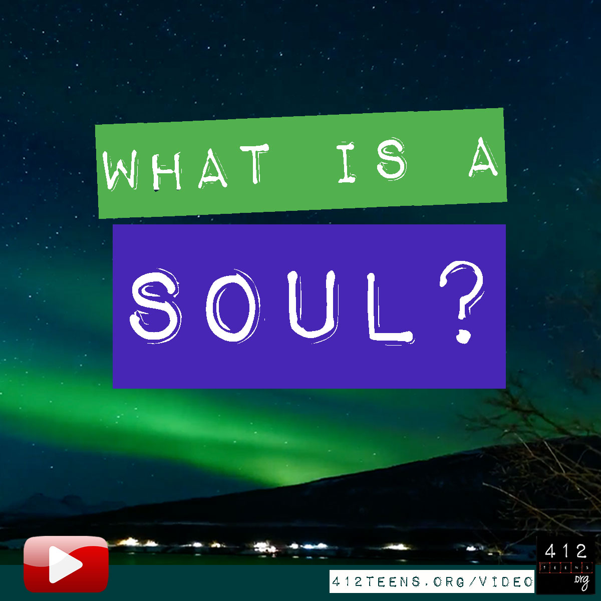 what-is-the-human-soul-video-412teens-video