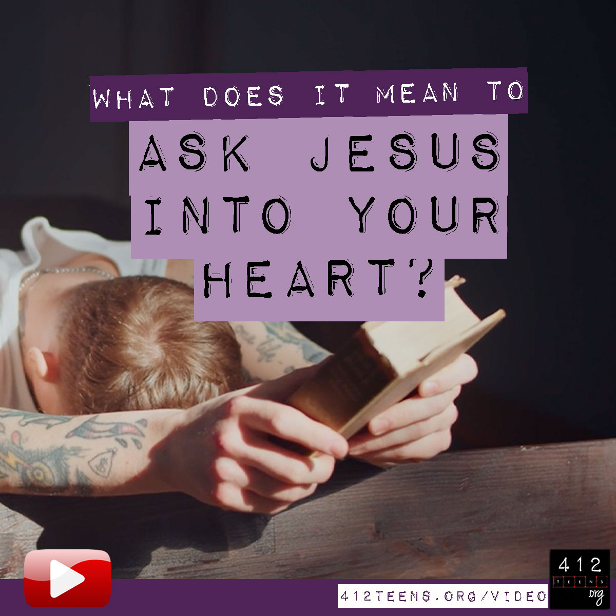 What does it mean to ask Jesus into your heart? (video) | 412teens.org 