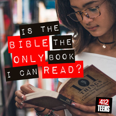 Is the Bible the only book I can read?