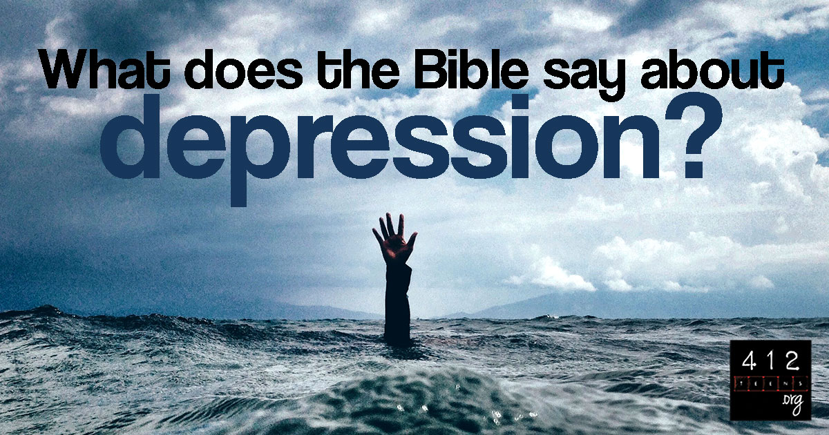 what-does-the-bible-say-about-depression-412teens