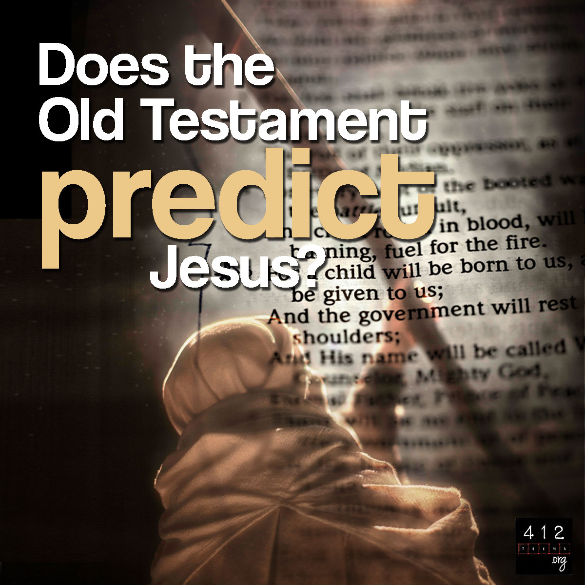 does-the-old-testament-predict-the-coming-of-jesus-christ-412teens