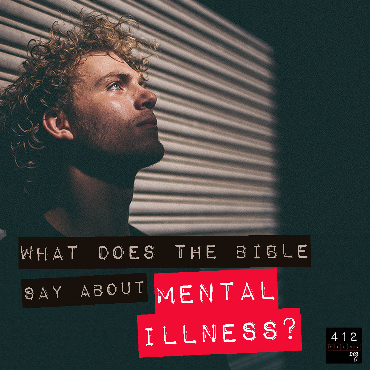 what-does-the-bible-say-about-mental-illness-412teens