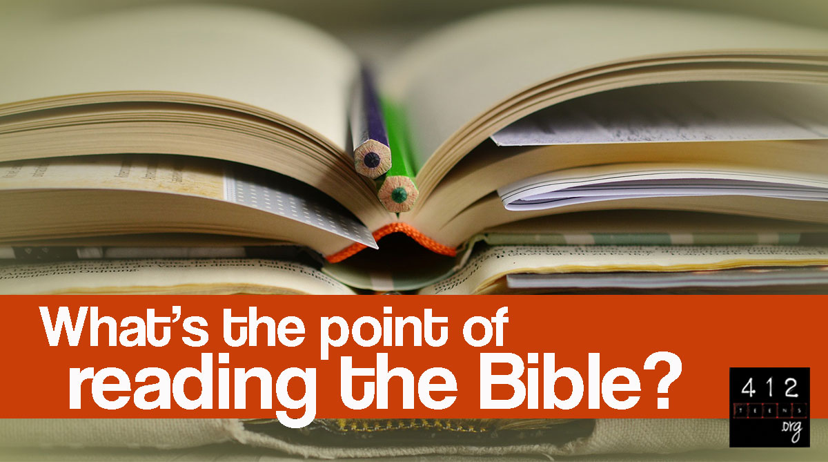 why-should-we-read-the-bible-412teens