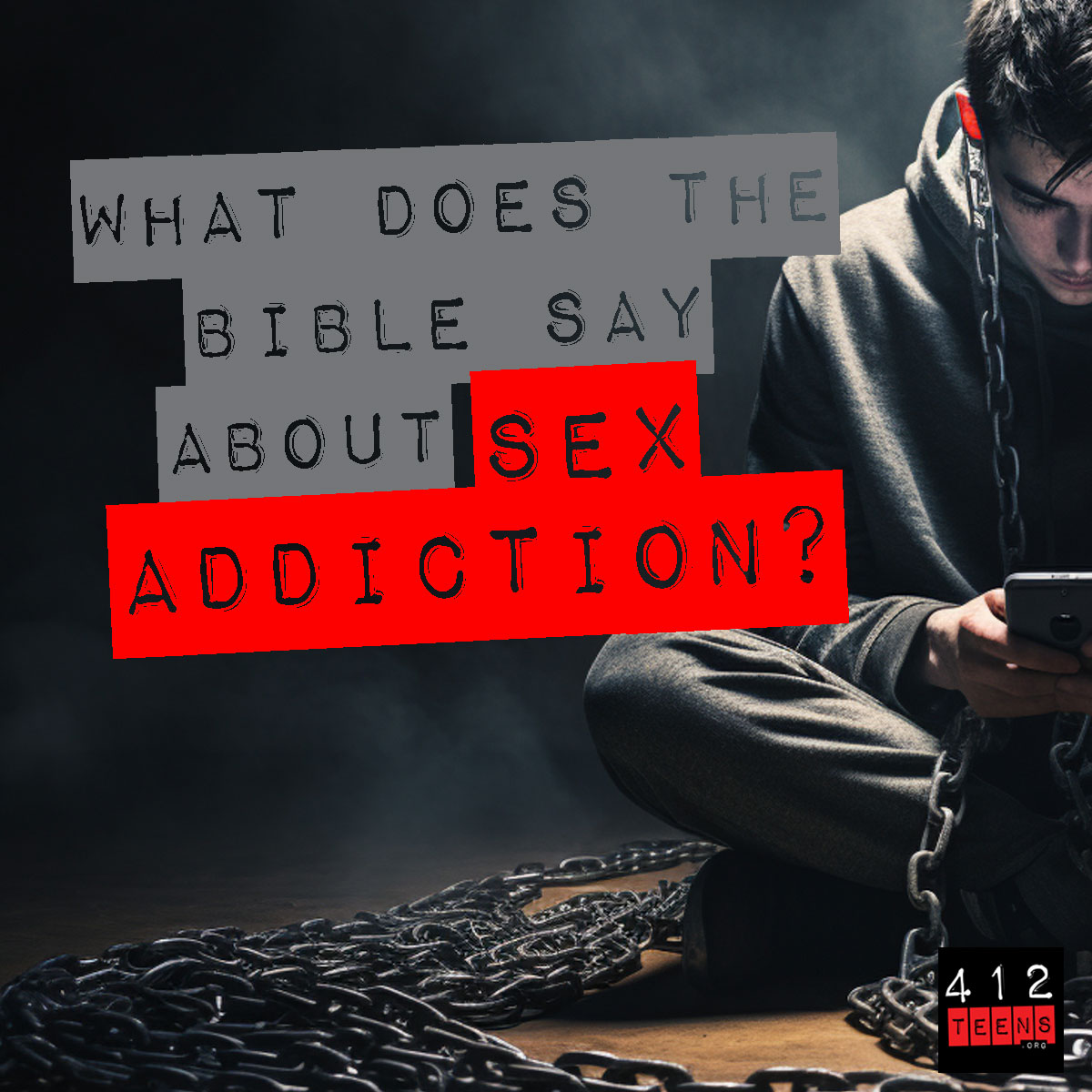 Bible Verses Porn - What does the Bible say about sex addiction? | 412teens.org